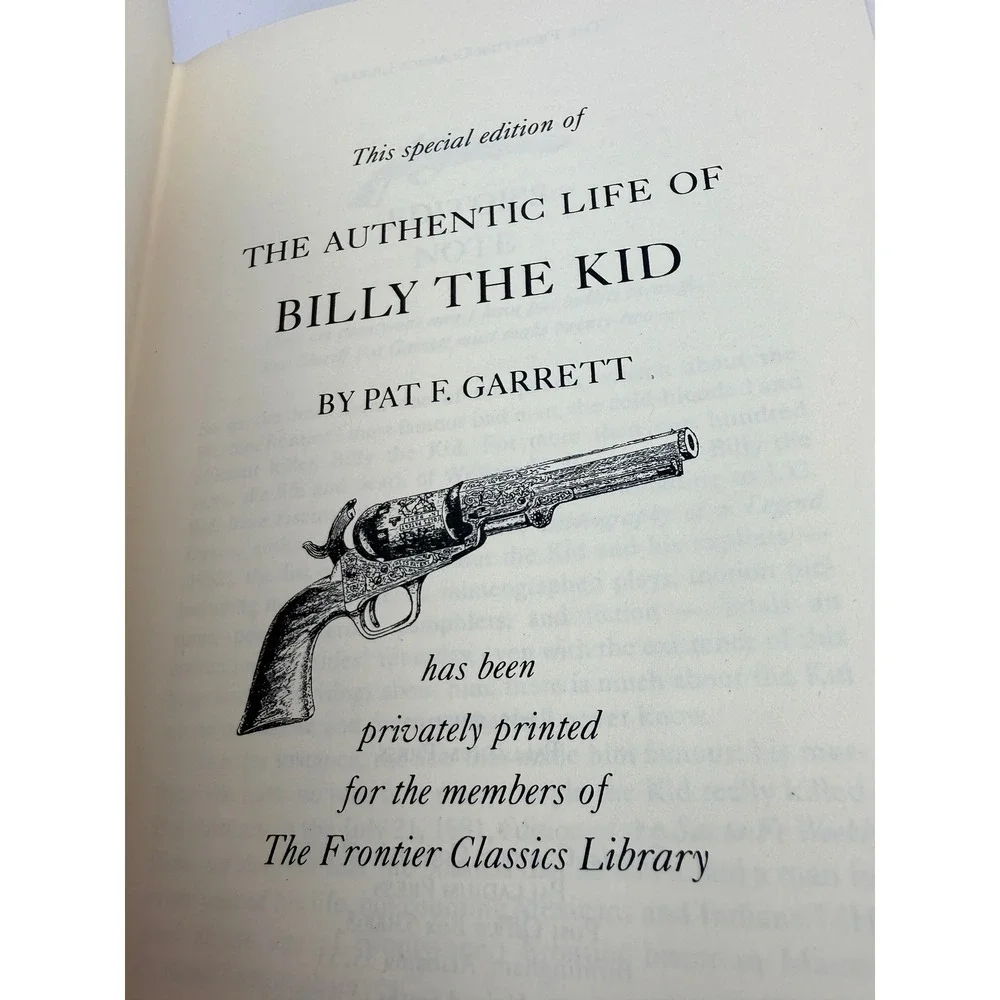 The Authentic Life of Billy the Kid Pat Garrett Frontier Classics Library 2007